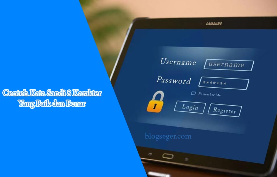 Kombinasi Password Lemah yang Mudah untuk Di Crack: Mengapa Anda Harus Melindungi Akun Anda