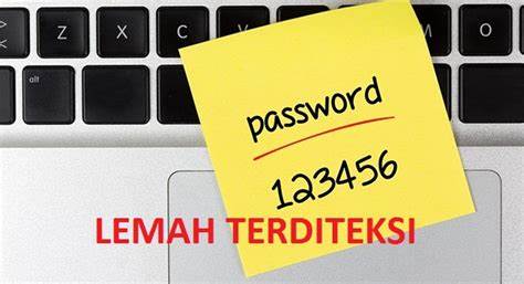Kombinasi Password Lemah Yang Mudah Untuk Di Crack