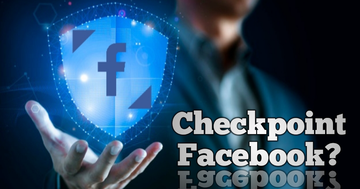 Cara Melewati Checkpoint Fb Menggunakan Trik Rahasia