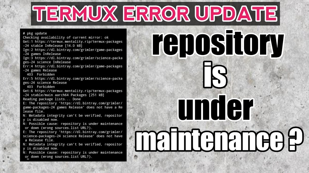 Mengatasi Repository Is Under Maintenance Termux: Solusi untuk Masalah Maintenance di Repository Termux